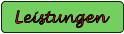 Leistungen